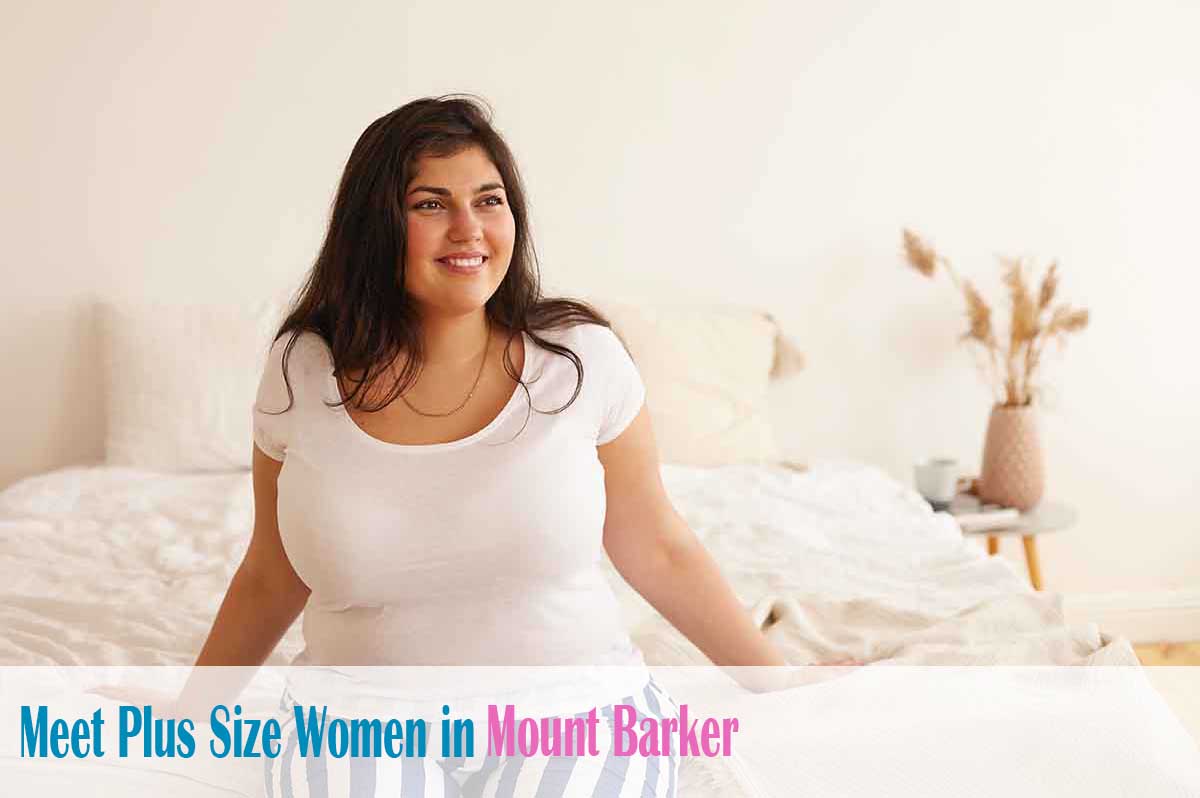 meet plus size women in Mount Barker