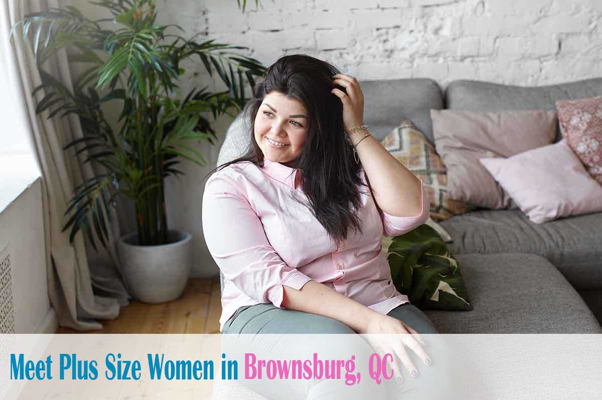 Find plus size women in  Brownsburg, QC