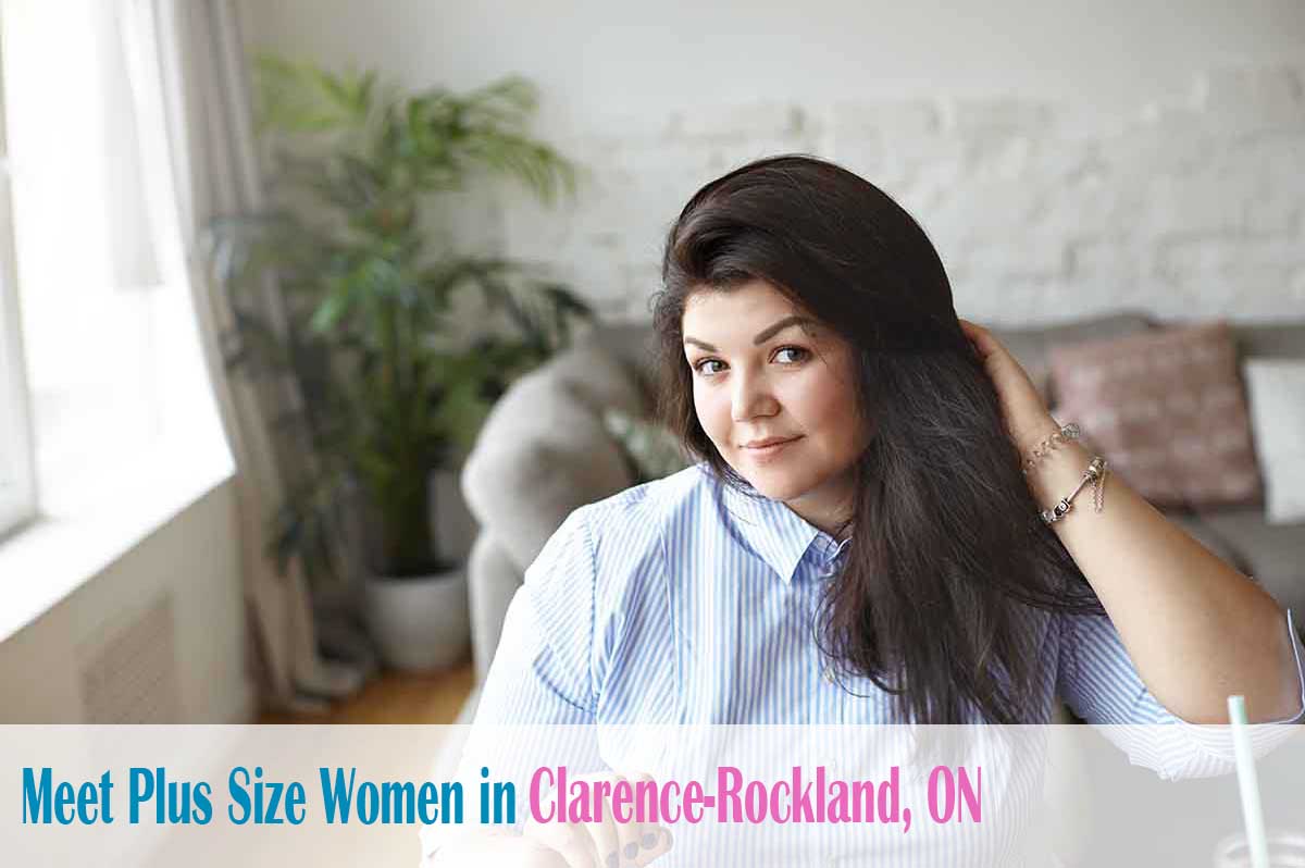 meet plus size women in  Clarence-Rockland, ON