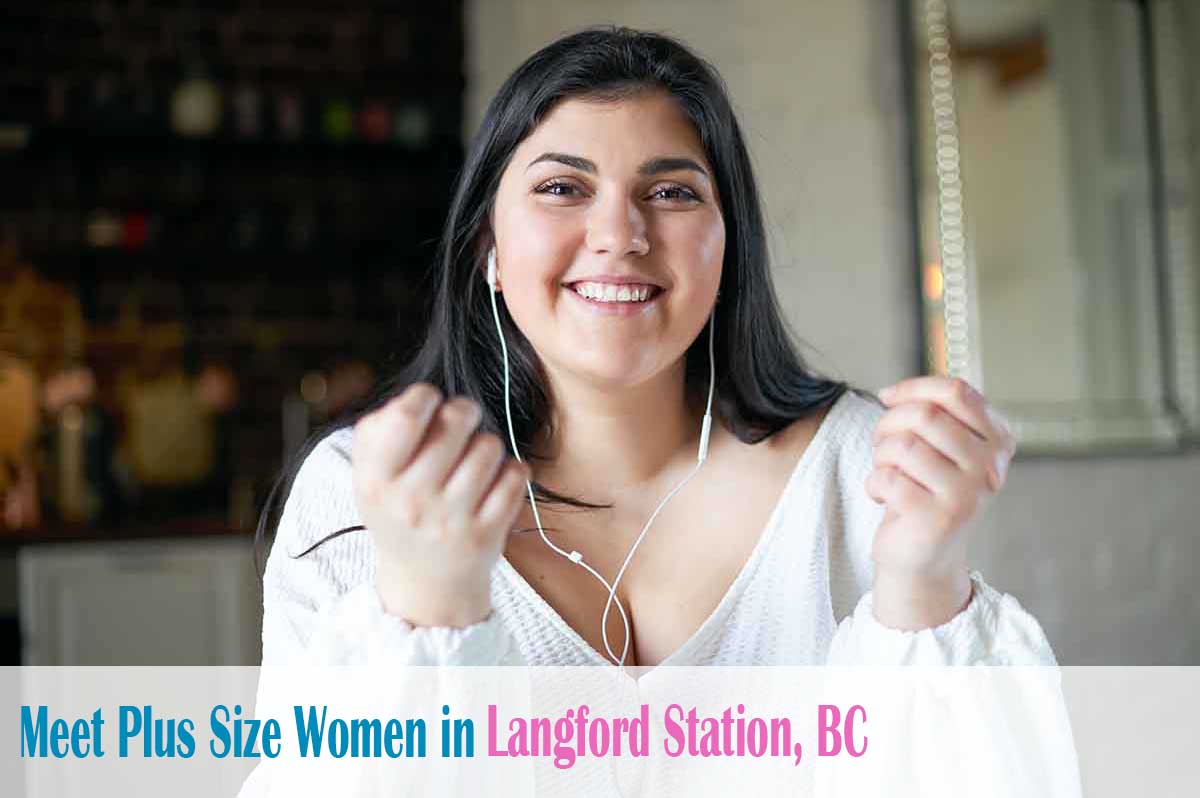 meet plus size women in  Langford Station, BC