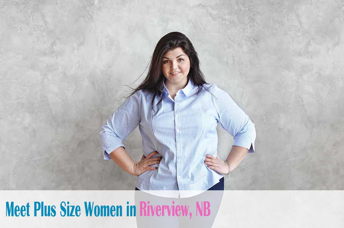 Find plus size women in  Riverview, NB