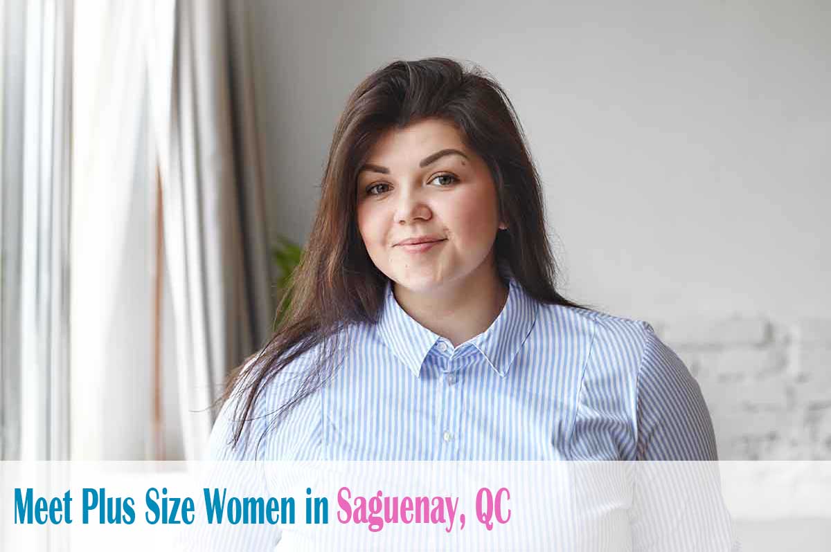 meet plus size women in  Saguenay, QC