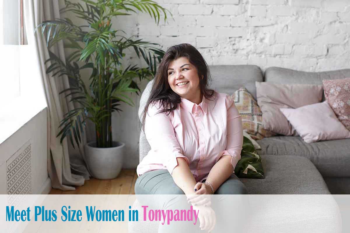 Find plus size women in  Tonypandy, Rhondda Cynon Taff