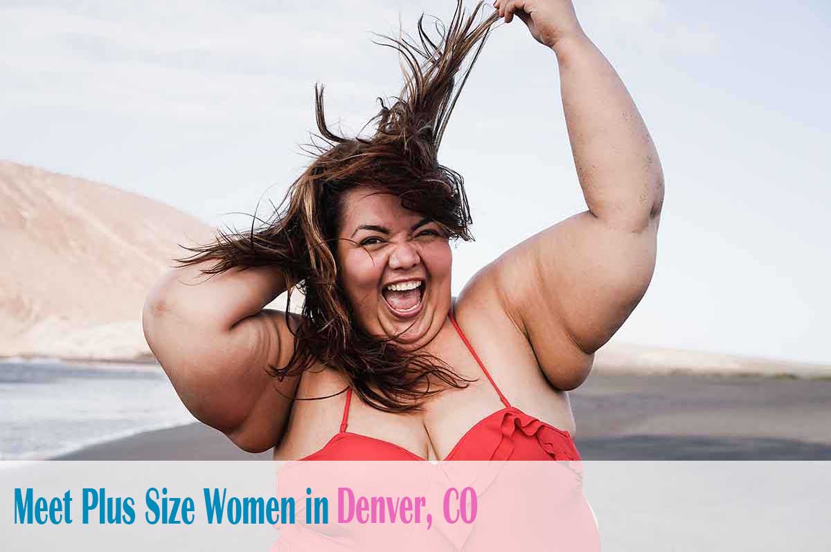 Find curvy women in  Denver, CO