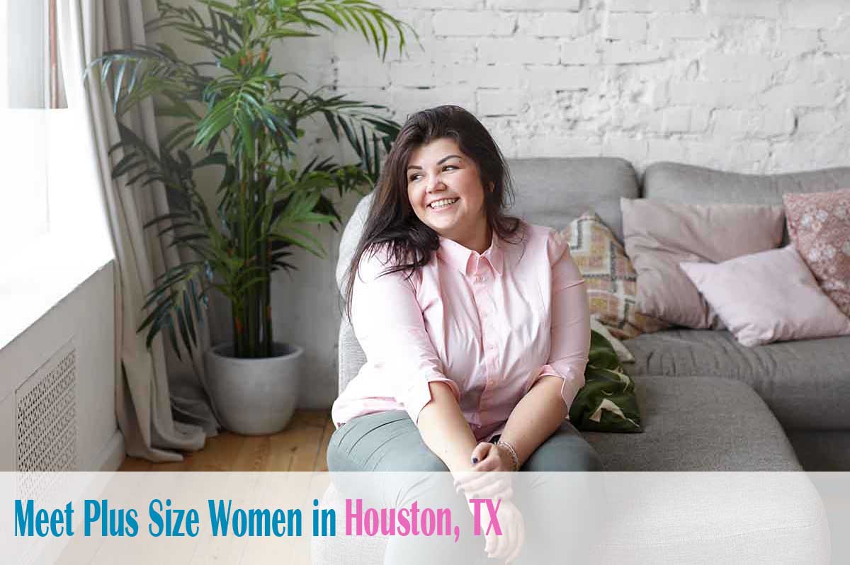 Find plus size women in  Houston, TX