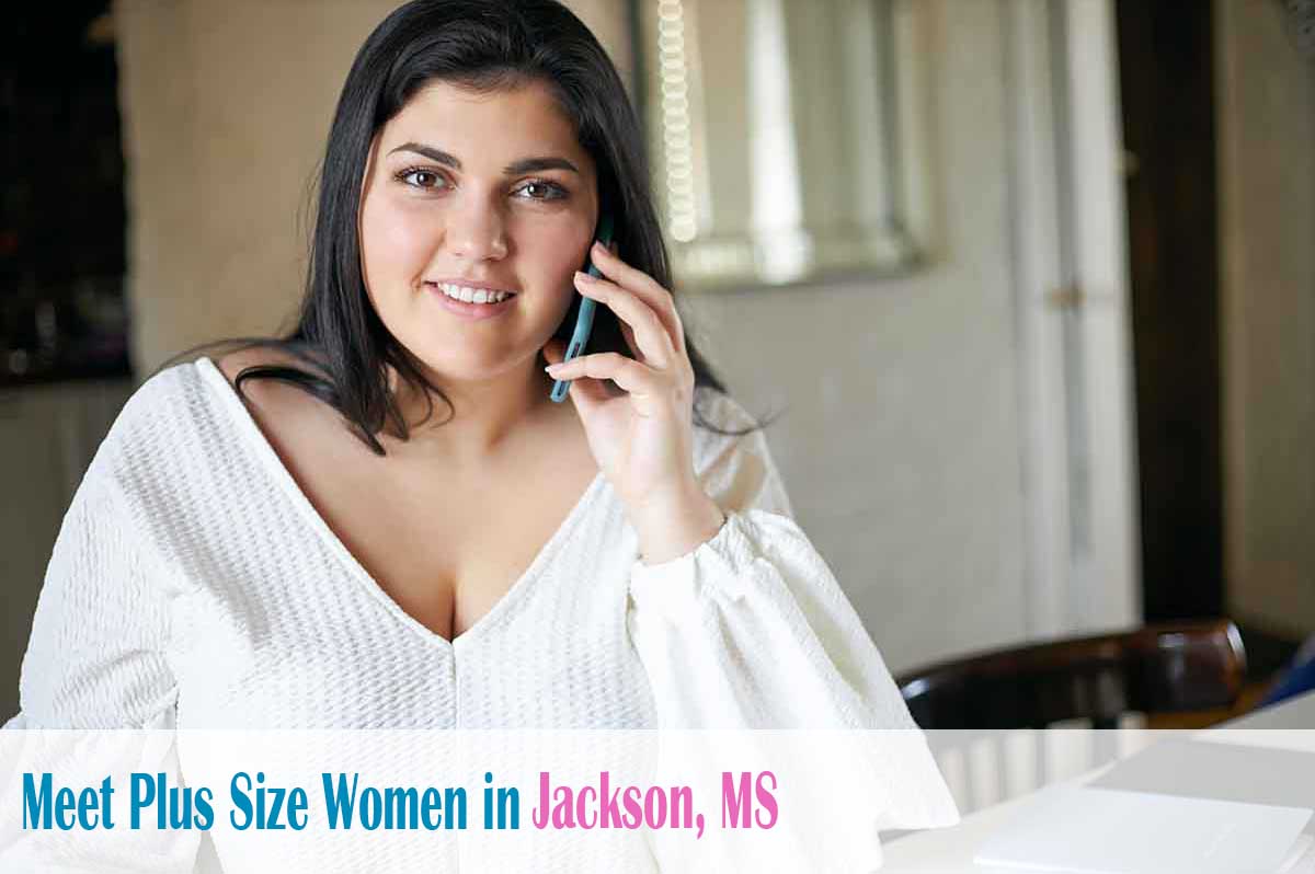 Find curvy women in  Jackson, MS