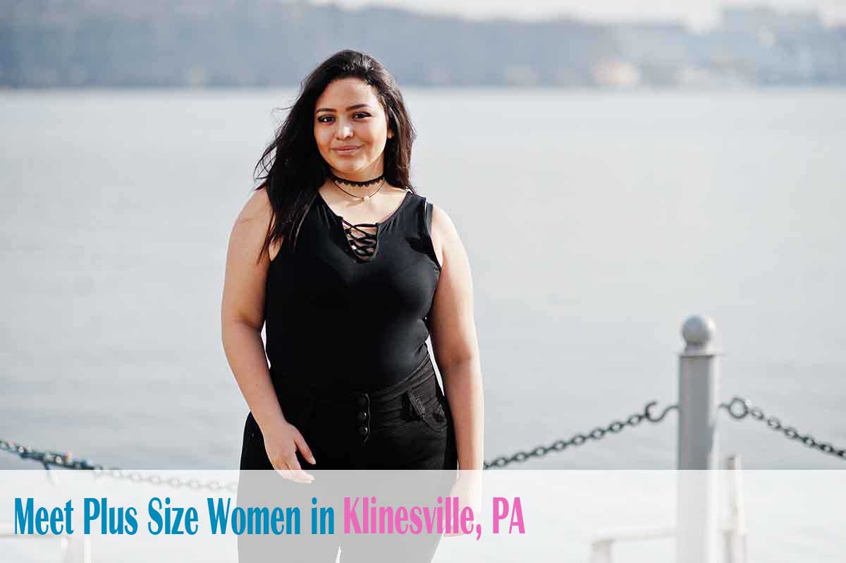 Find plus size women in  Klinesville, PA