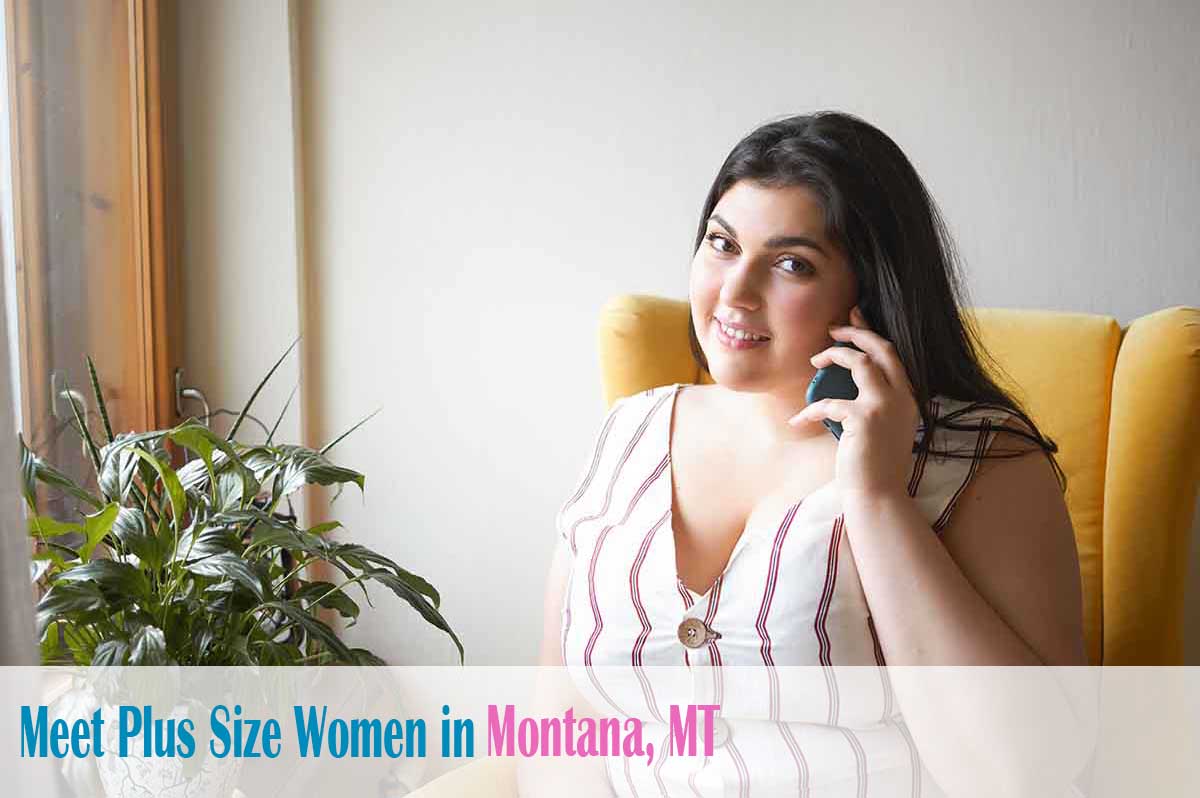meet plus size women in  Montana, MT