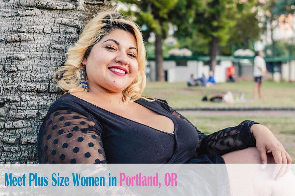 Find plus size women in  Portland, OR