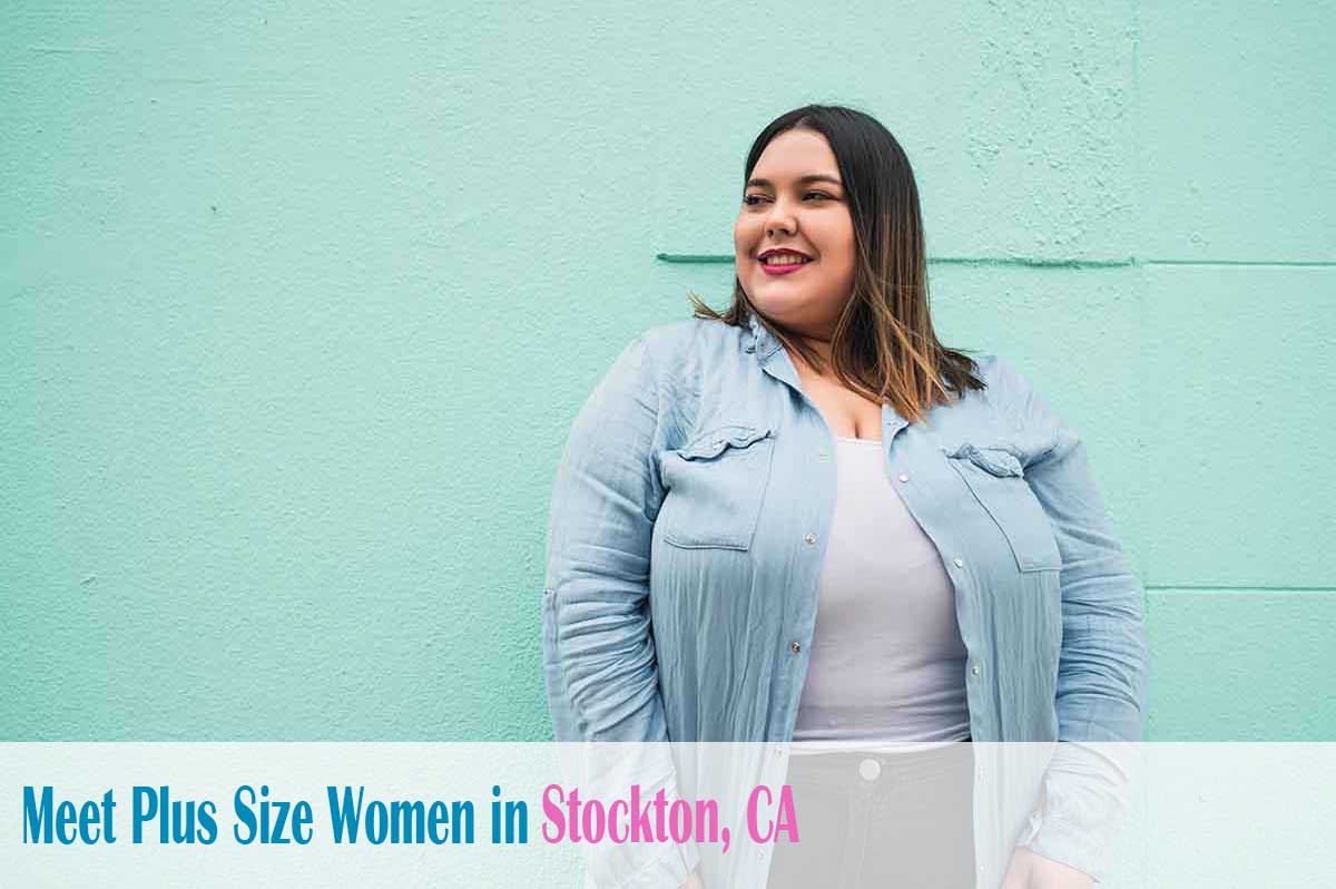 Find plus size women in  Stockton, CA