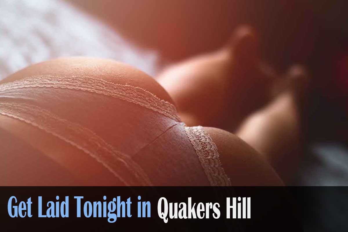 get laid in Quakers Hill