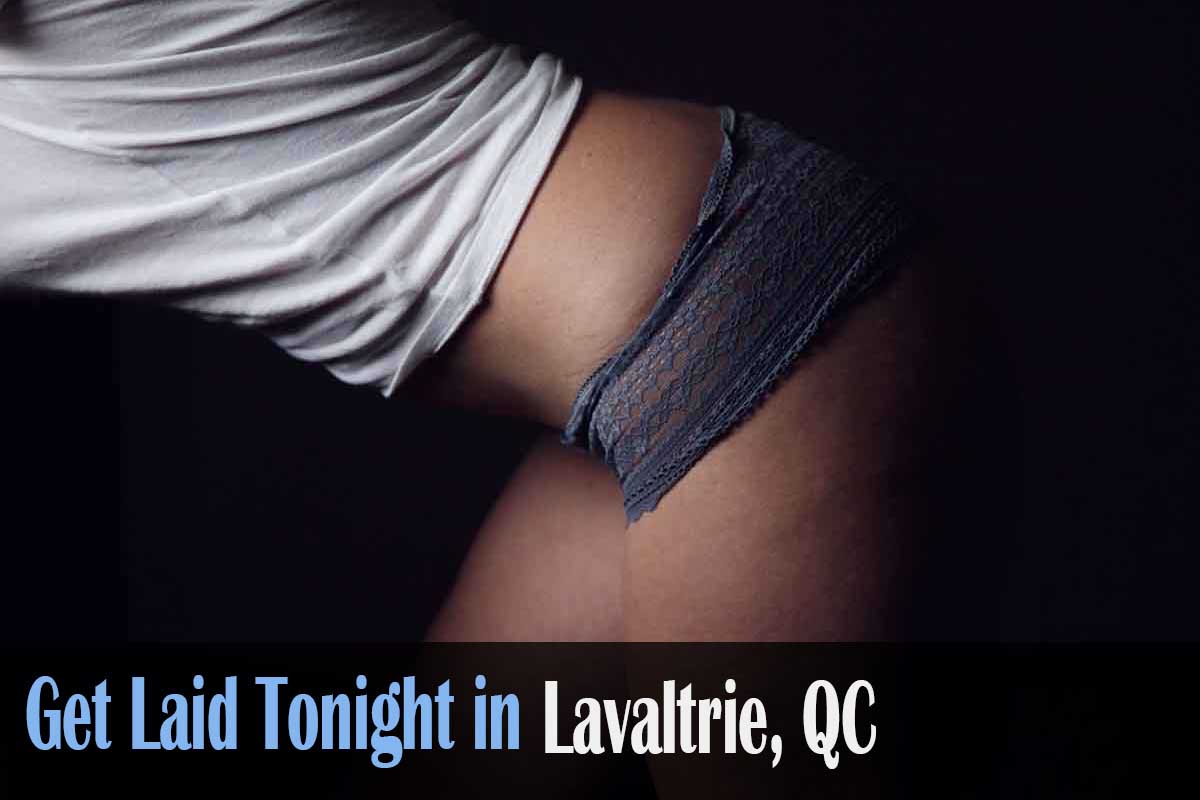 get laid in Lavaltrie