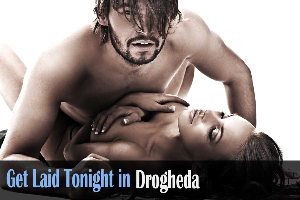 find sex in Drogheda