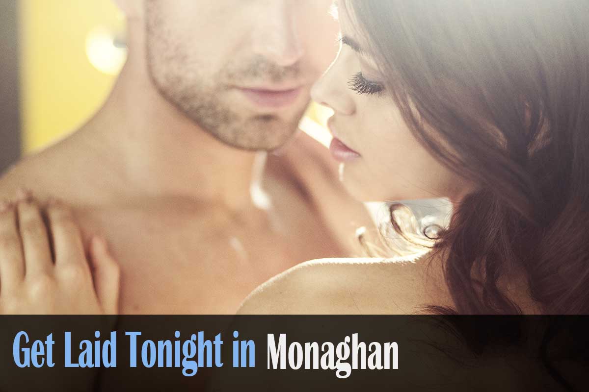 get laid in Monaghan