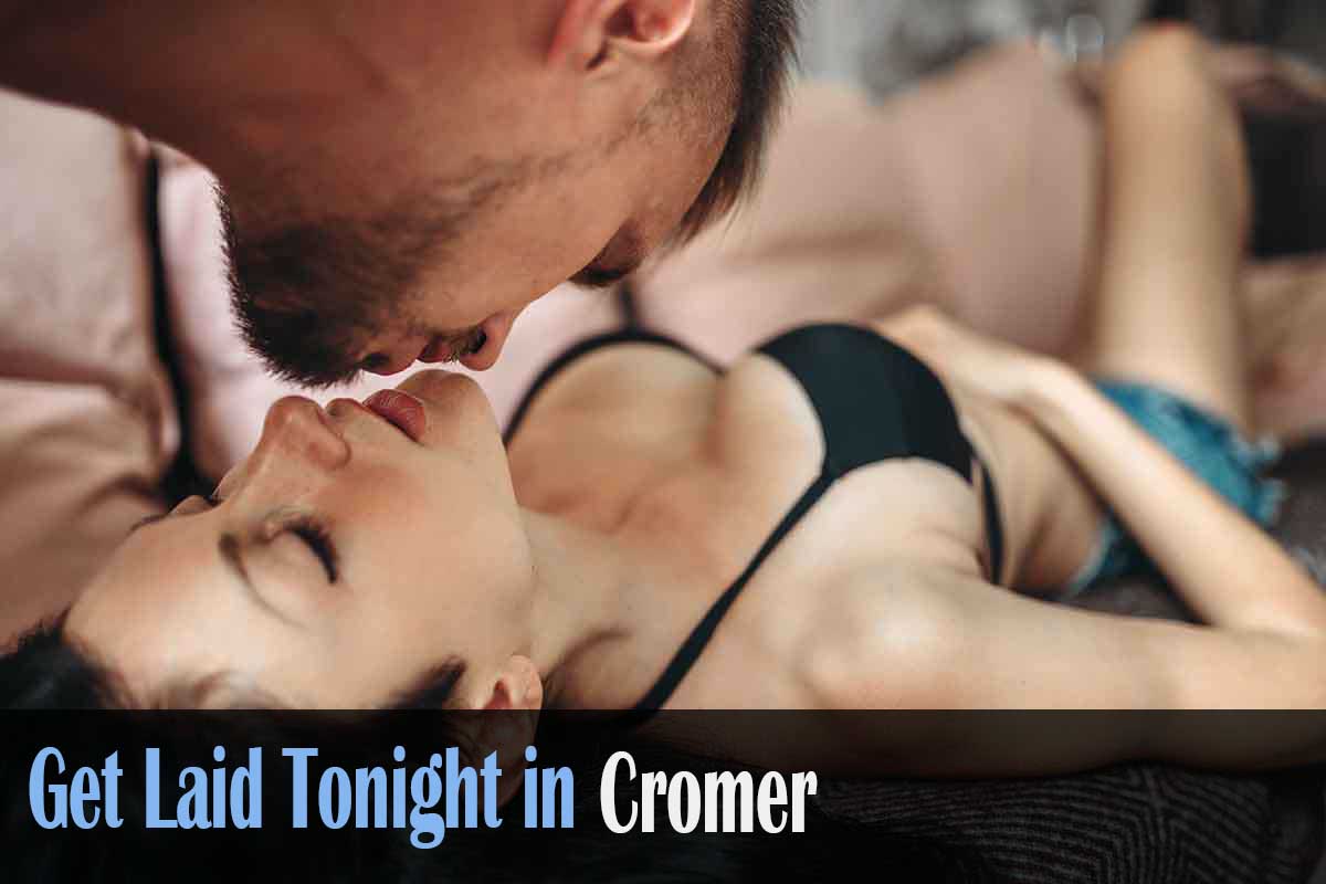 get laid in Cromer