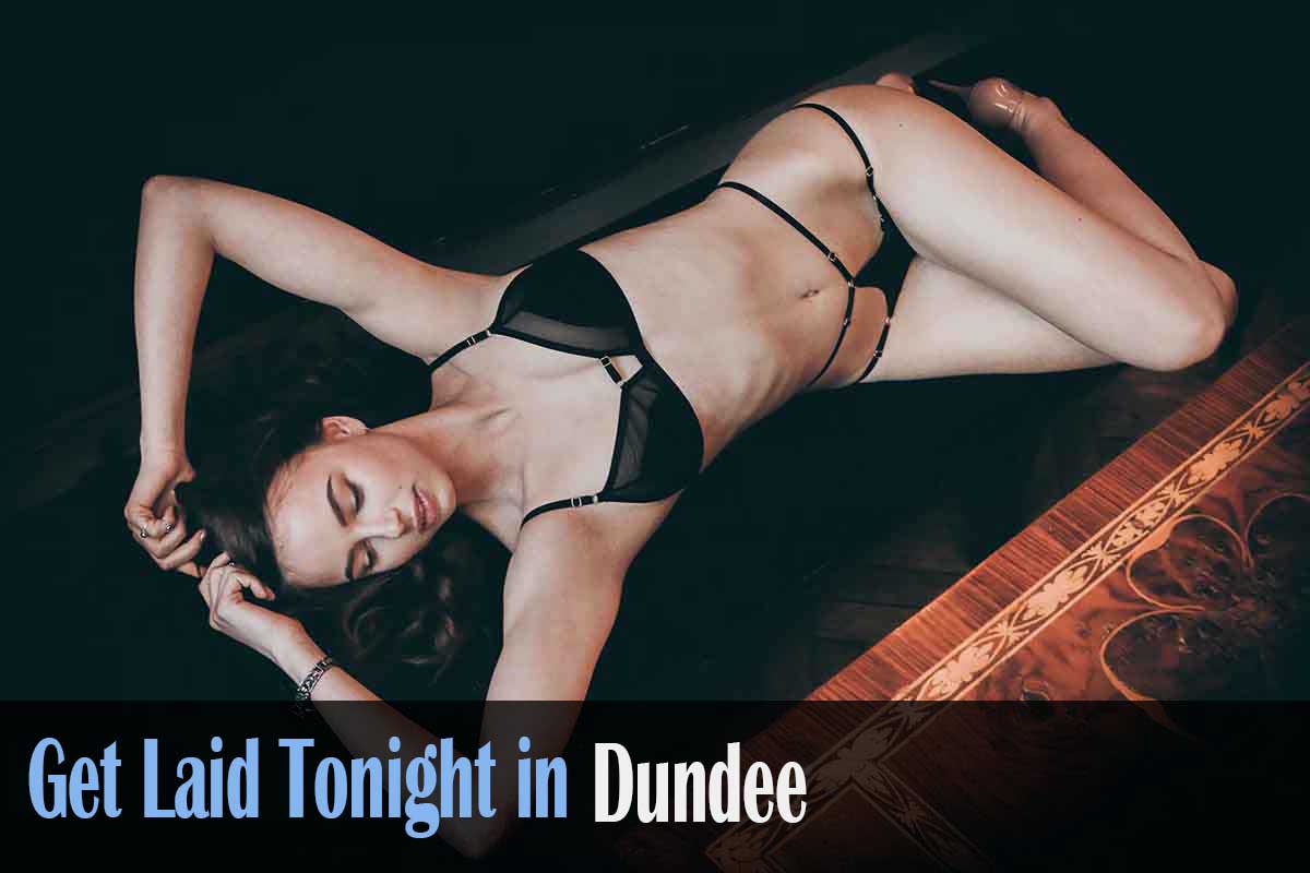 get laid in Dundee
