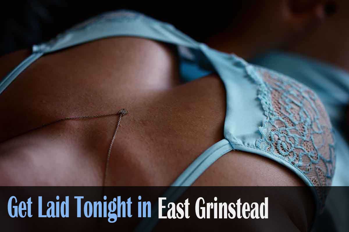 meet horny singles in East Grinstead