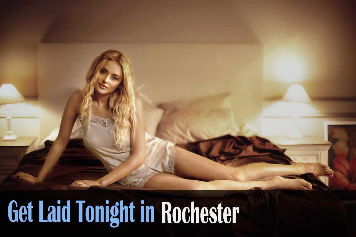 get laid in Rochester