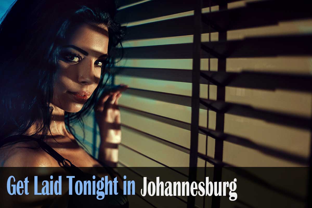 get laid in Johannesburg