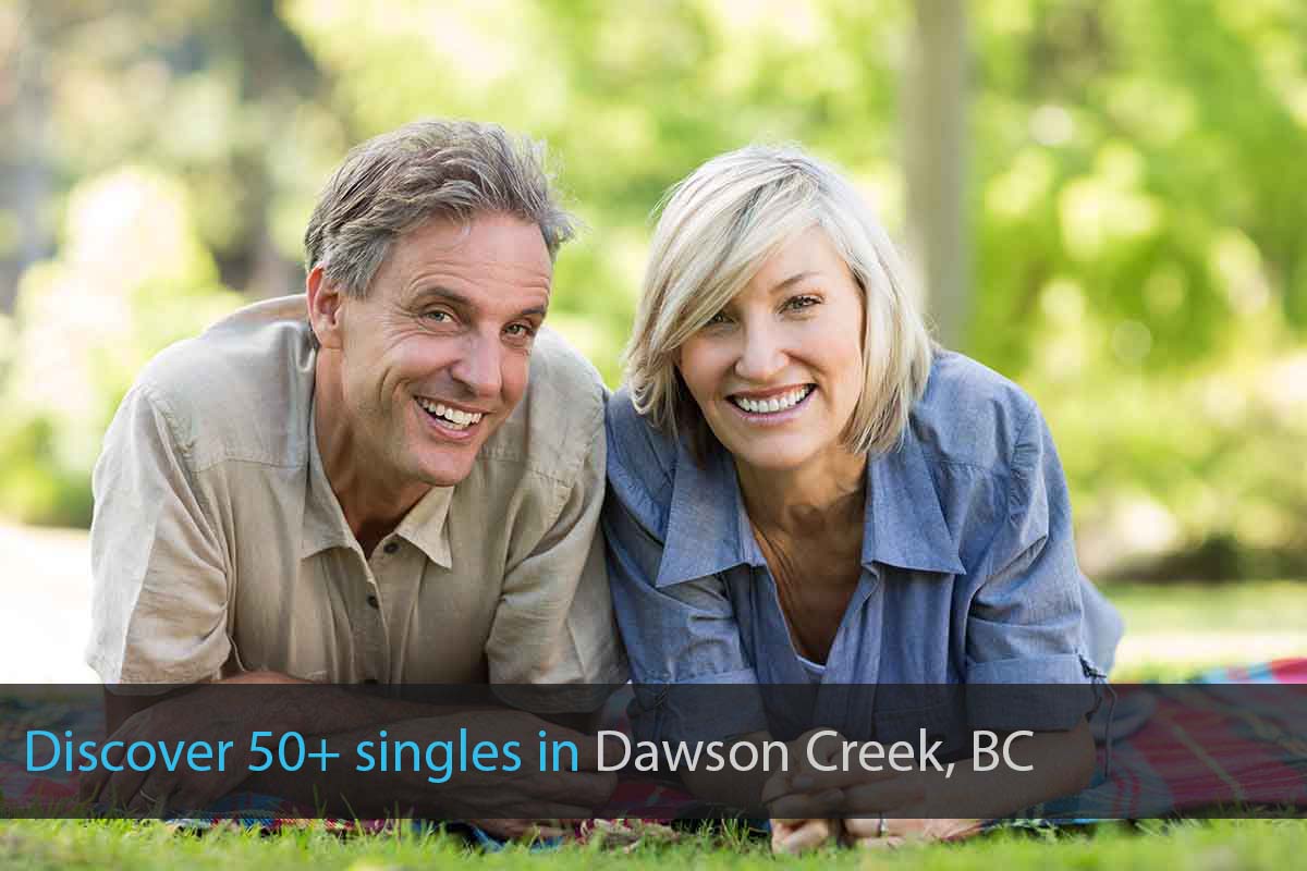Meet Single Over 50 in Dawson Creek