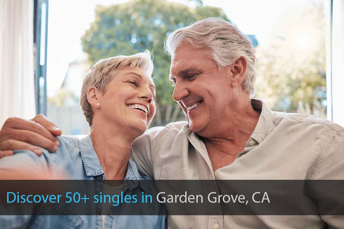 Meet Single Over 50 in Garden Grove