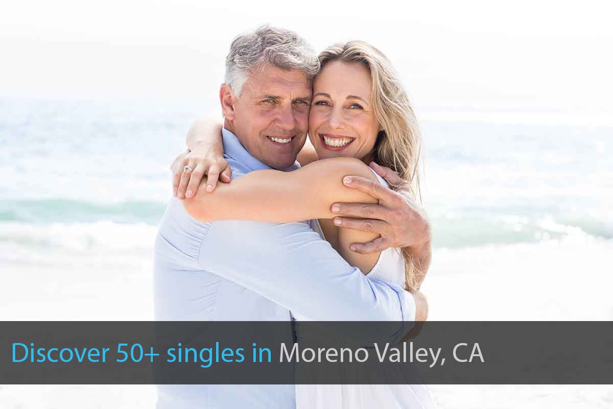Meet Single Over 50 in Moreno Valley