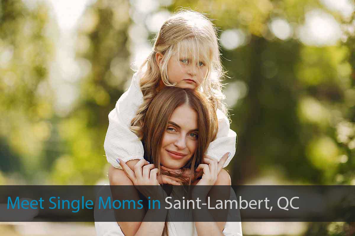 Meet Single Mothers in Saint-Lambert