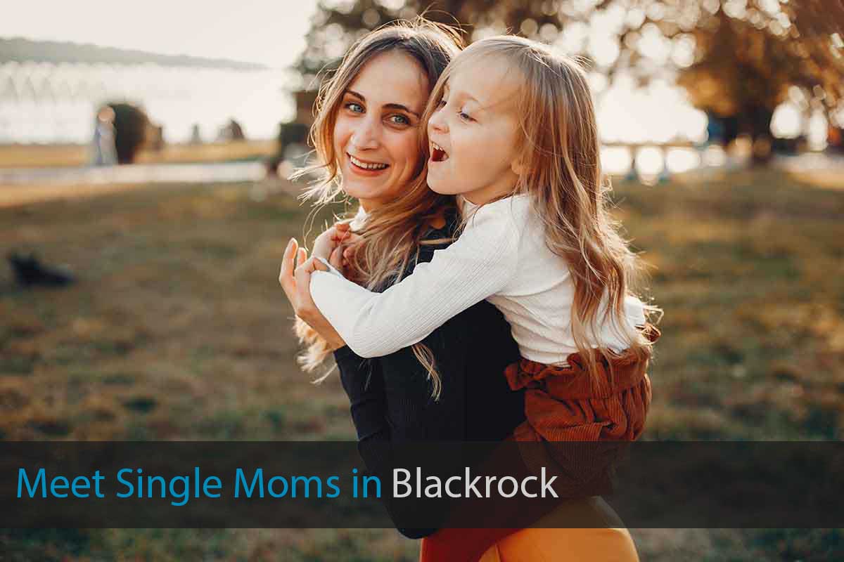 Meet Single Mom in Blackrock