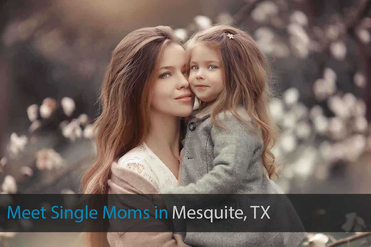 Meet Single Moms in Mesquite
