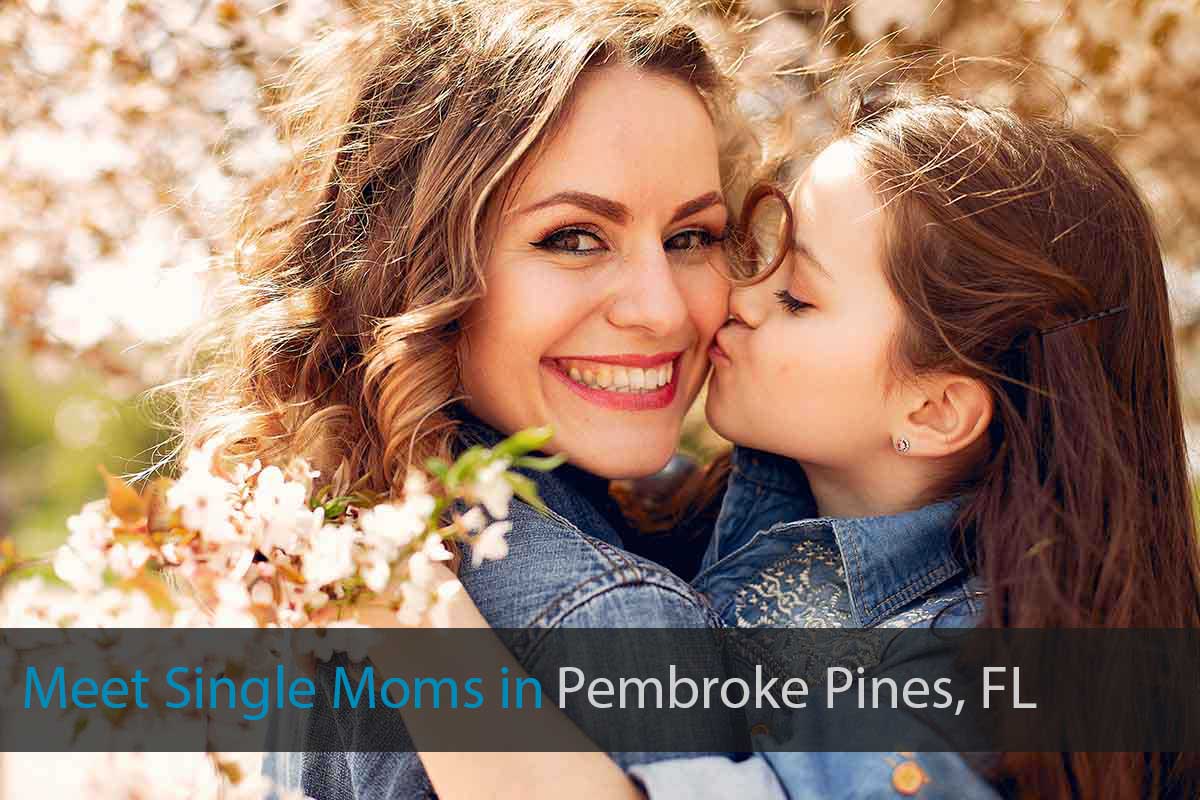 Meet Single Mothers in Pembroke Pines