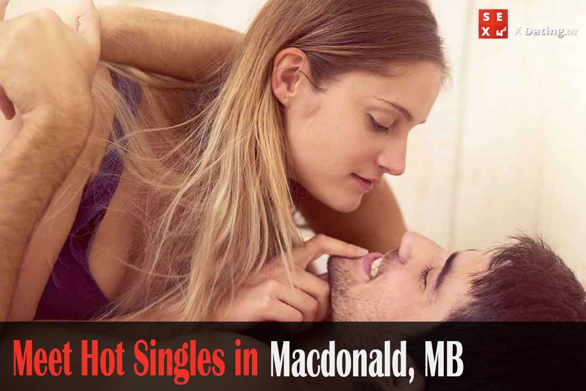 find hot singles in Macdonald, MB