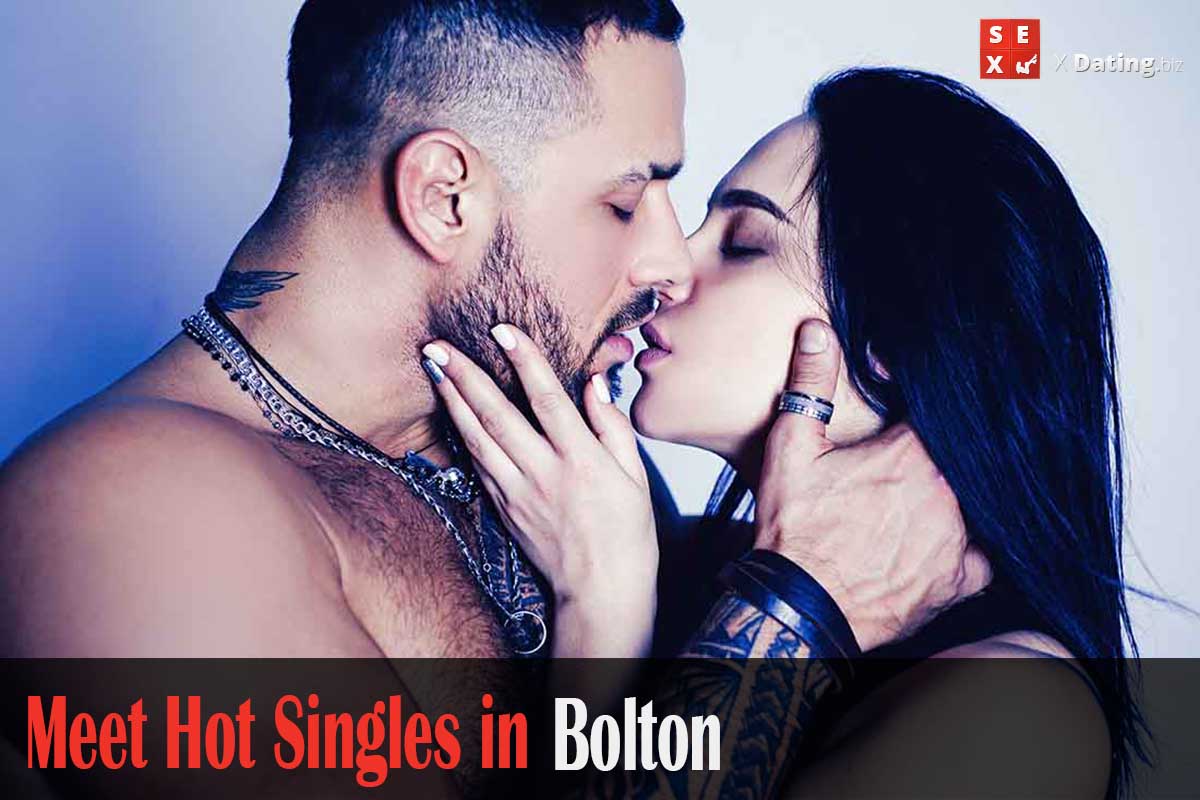 meet horny singles in Bolton