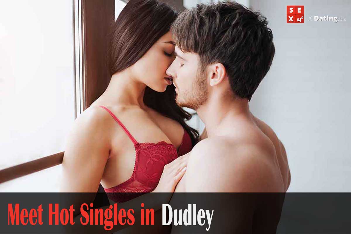 meet horny singles in Dudley