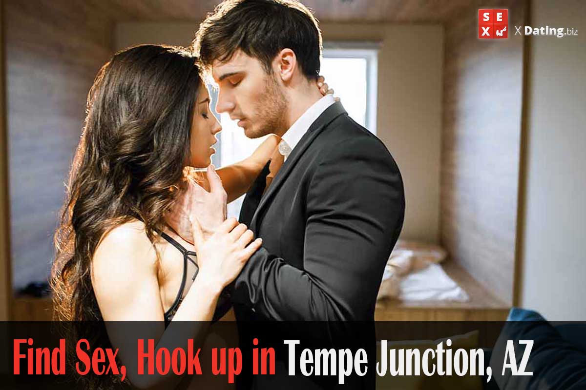 meet horny singles in Tempe Junction