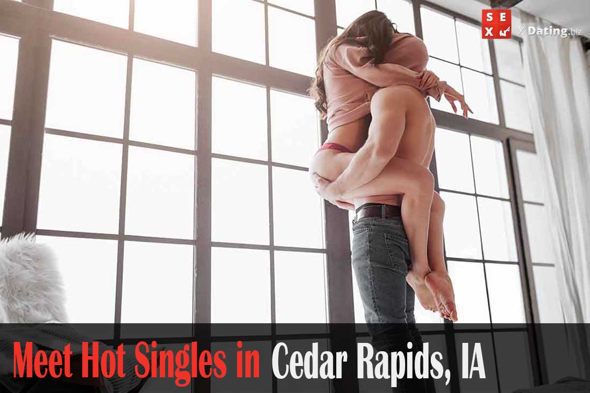 get laid in Cedar Rapids, IA