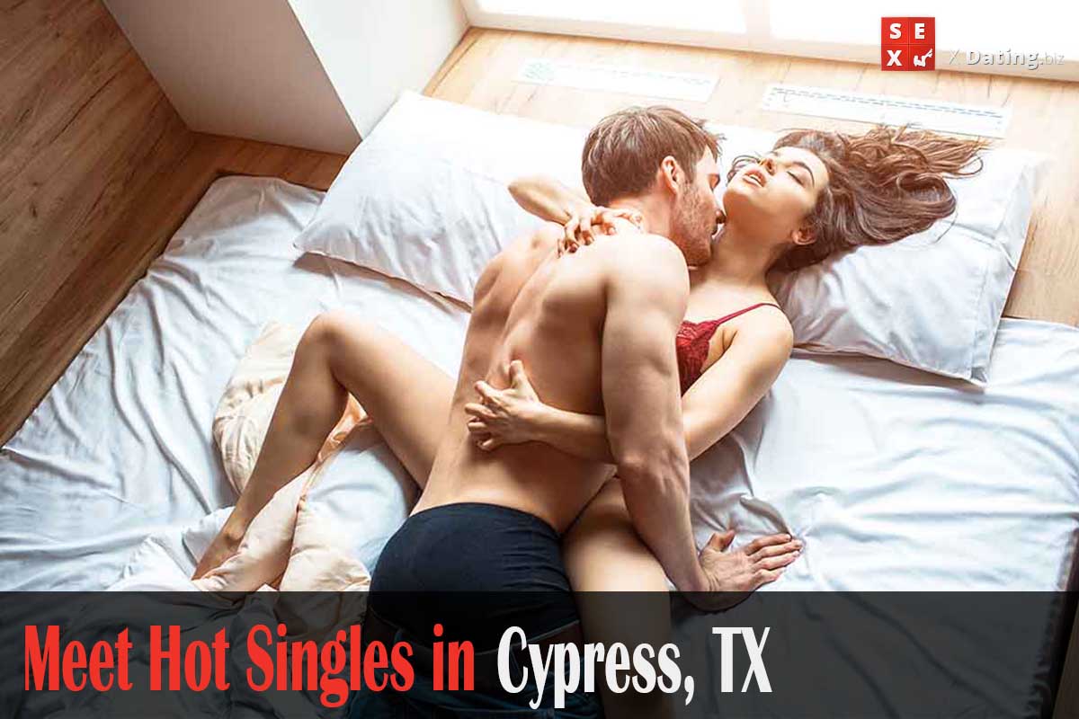 get laid in Cypress, TX