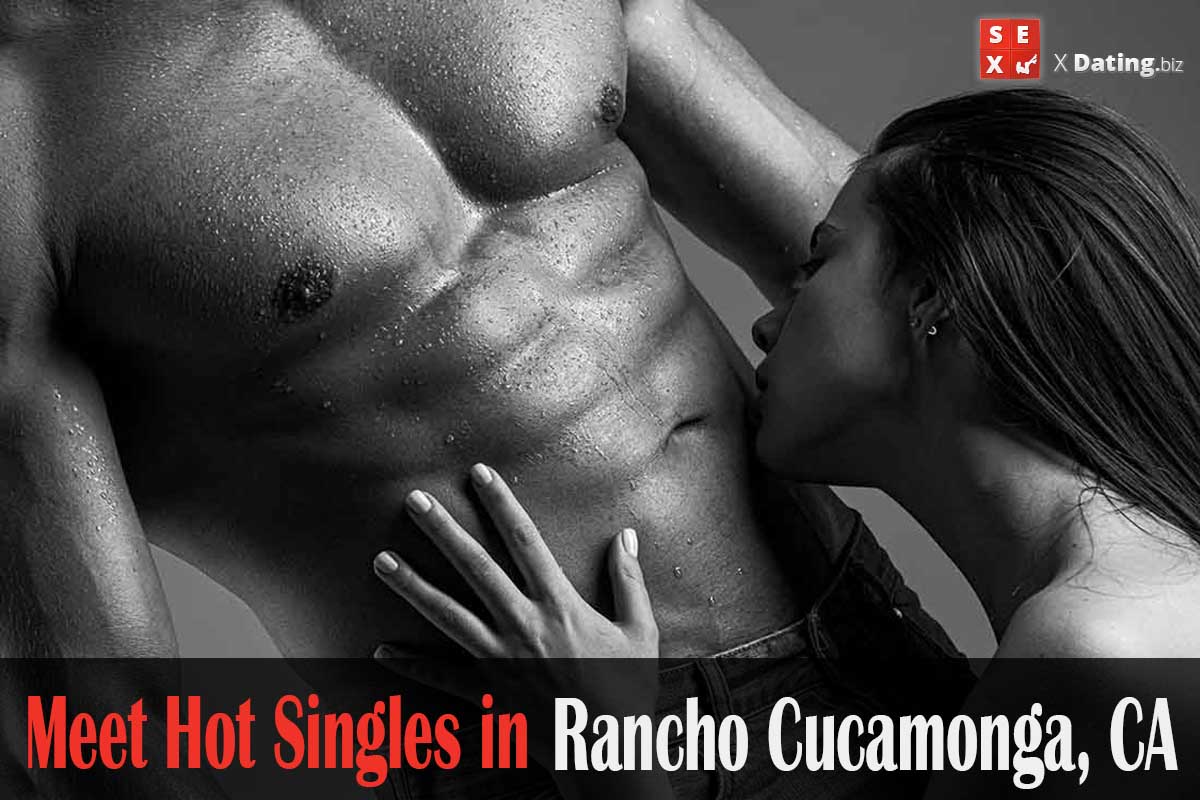 get laid in Rancho Cucamonga, CA