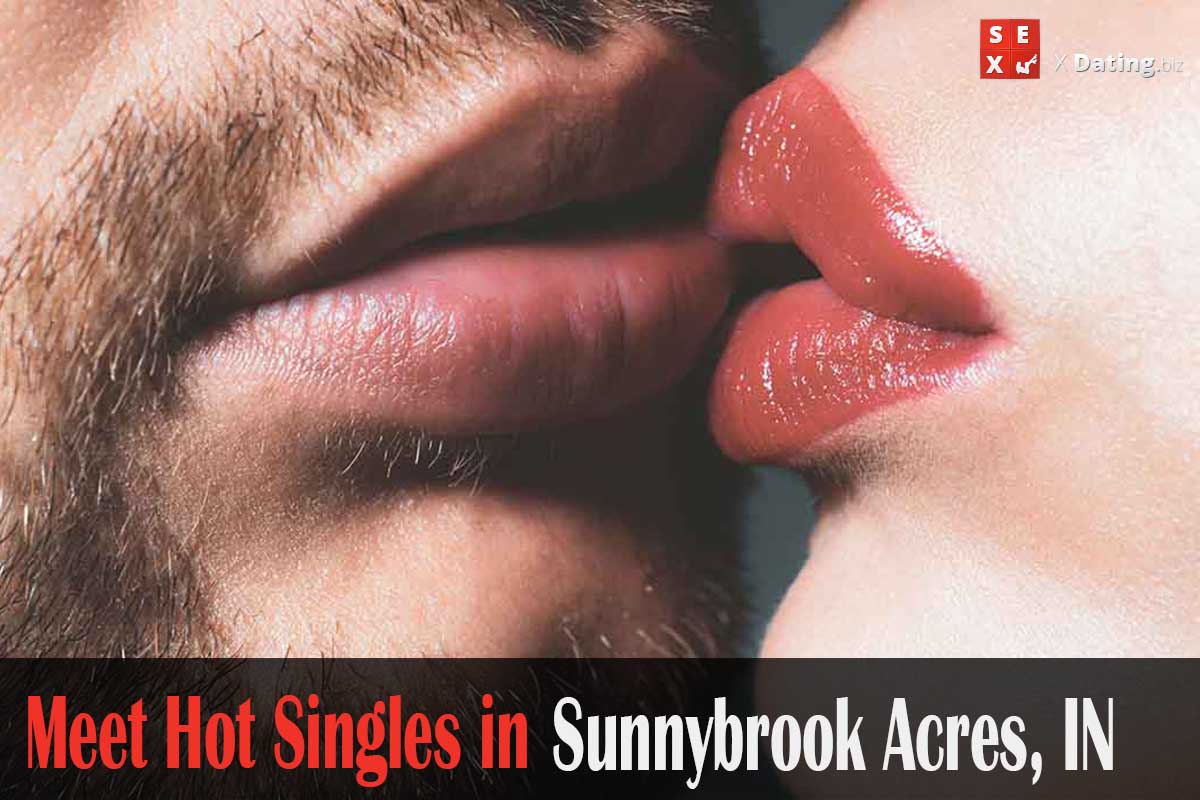meet singles in Sunnybrook Acres, IN