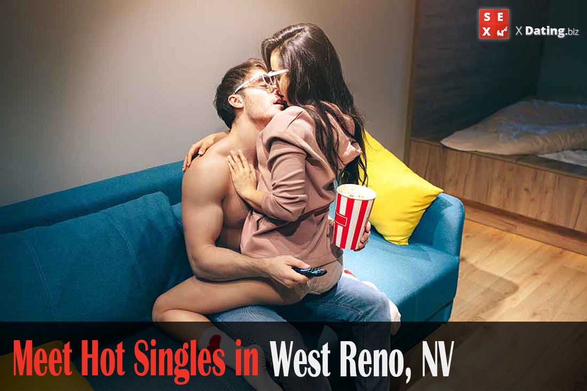 meet hot singles in West Reno, NV